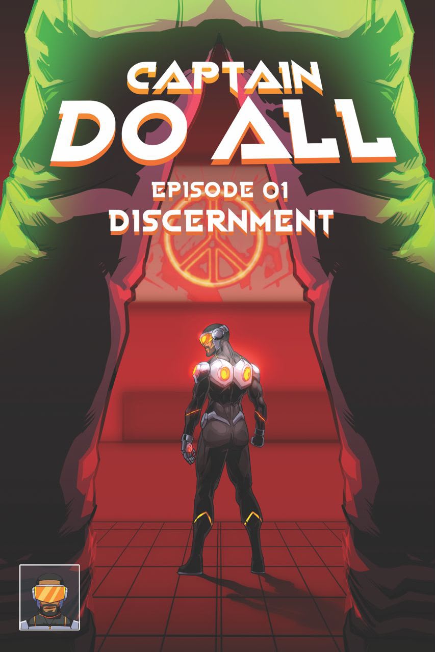Captain Do All Episode 01 — Discernment